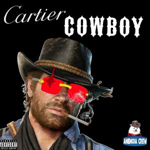 Cartier Cowboy (Explicit)