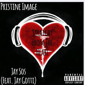 Straight From The Heart (Explicit)