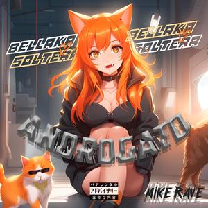 Bellaka y Soltera (Explicit)