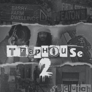 Trap House 2 (Explicit)