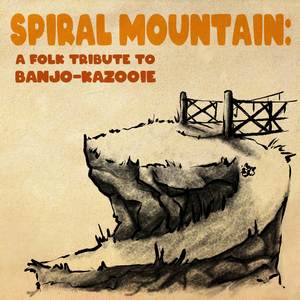 Spiral Mountain: A Folk Tribute to Banjo-Kazooie