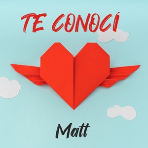 Te Conocí