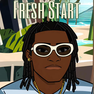 Fresh Start (Explicit)