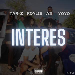 INTERES (feat. Roylie, A3 & Yoyo) (Explicit)