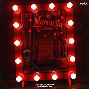 Mamacita (Explicit)