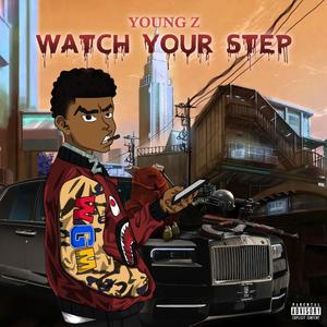 watch your step (Explicit)