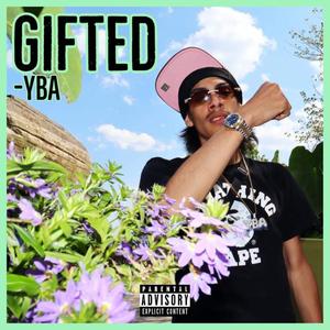 GIFTED (Explicit)