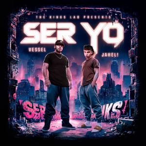 SER YO (feat. Jahel!)