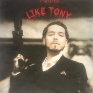 like tony (Explicit)