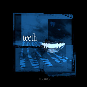 Teeth (Explicit)