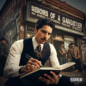 Memoirs Of A Gangster (Explicit)