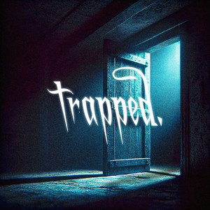 Trapped