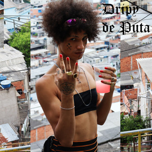 Dripy de Puta (Explicit)