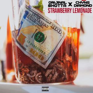 Strawberry Lemonade (feat. Chyng Diamond) [Explicit]