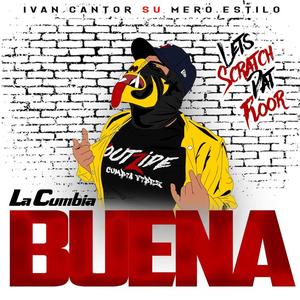 La Cumbia Buena (Explicit)