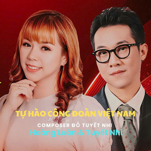 Tự Hào Công Đoàn Việt Nam