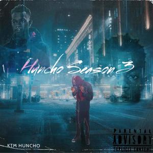 HUNCHO SEASON 3 (Explicit)