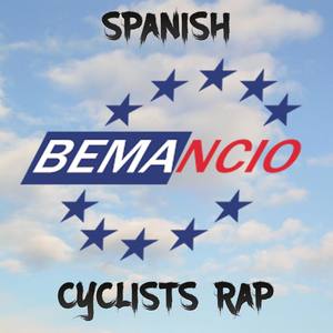 Bemancio Cyclist Spanish Rap Vol.1 (Explicit)