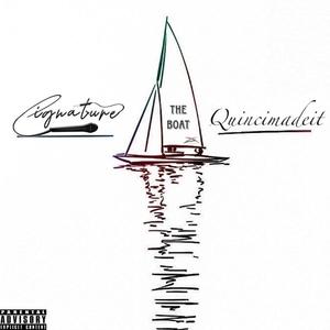 The Boat (feat. Cignature) (Explicit)