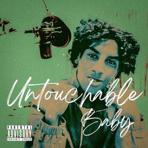 Untouchable Baby (Explicit)