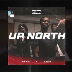 Up North With Buddah (feat. Buddah) [Explicit]