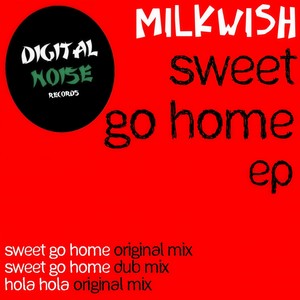 Sweet Go Home (Dub Mix)