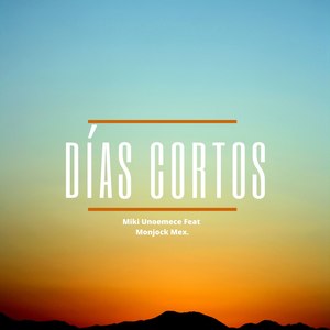 Días Cortos (Explicit)