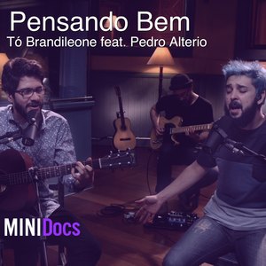 Pensando Bem (feat. Pedro Alterio)