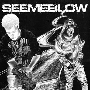 See Me Blow (feat. GBodyGSix) (Explicit)