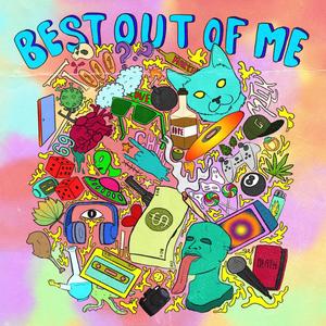 Best Out of Me (Explicit)