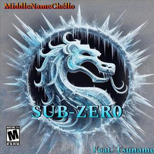 SUB-ZERO (feat. Tsuname) [Explicit]