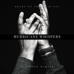 Hurricane Whispers: Rocks On The Road EP 2