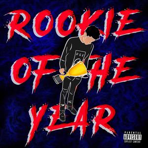 Rookie Of The Year (Explicit)