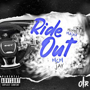Ride Out (feat. MCM Jay) (Explicit)