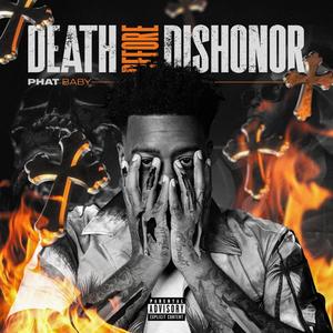 Death B4 Dishonor (Explicit)