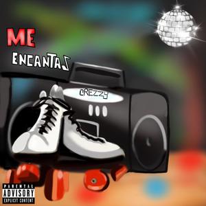 Me Encantas (Explicit)