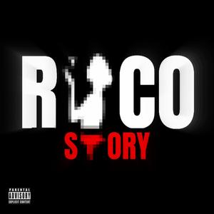 Rico Story, Pt. 1 (Explicit)