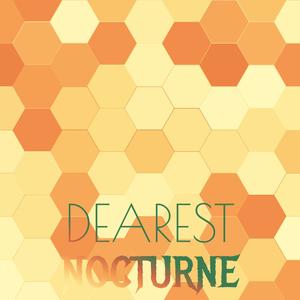 Dearest Nocturne