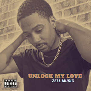 Unlock My Love (Explicit)