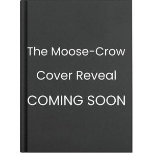 The Moose-Crow