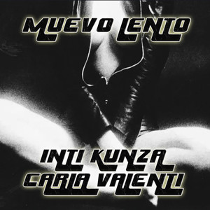 Muevo Lento