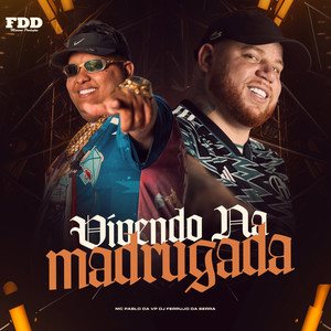 Vivendo Na Madrugada (Explicit)