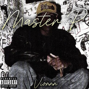 Master P (Explicit)