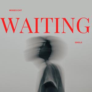 Waiting