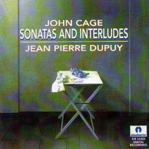 Cage: Sonatas & Interludes for Prepared Piano