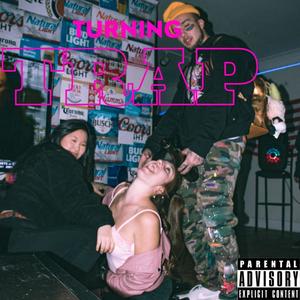 Turning Trap (Explicit)