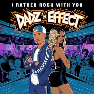 I Rather Rock With You (feat. Cooly D & The Cali Queens) [Radio Edit]