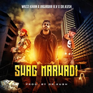 Swag Marwadi (Explicit)
