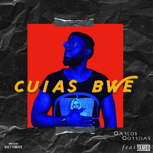 Cuias Bwe (Explicit)
