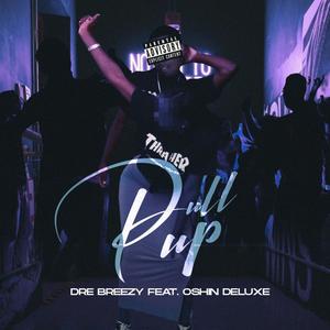 Pull Up(feat. Oshin Deluxe) (Explicit)
